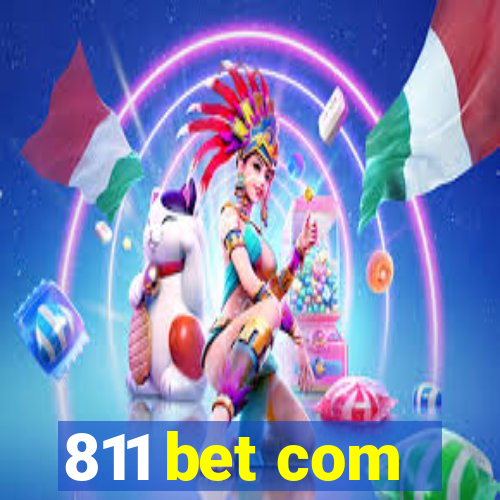 811 bet com